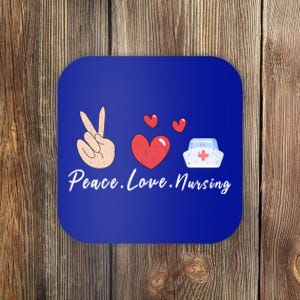 Peace Love Nursing Funny Idea Nurse Gift Coaster