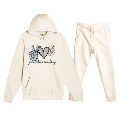 Peace Love Nursing Funny Love Nurse Nurse Day Nurse Week Gift Premium Hooded Sweatsuit Set