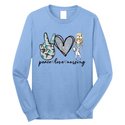 Peace Love Nursing Funny Love Nurse Nurse Day Nurse Week Gift Long Sleeve Shirt