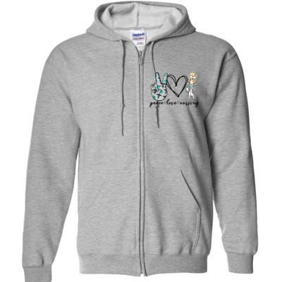 Peace Love Nursing Funny Love Nurse Nurse Day Nurse Week Gift Full Zip Hoodie