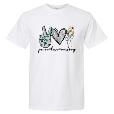 Peace Love Nursing Funny Love Nurse Nurse Day Nurse Week Gift Garment-Dyed Heavyweight T-Shirt