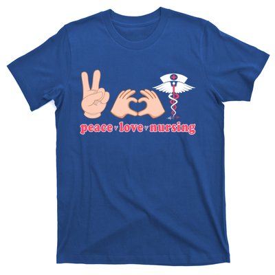 Peace Love Nursing Funny Nurse Life Cool Gift T-Shirt