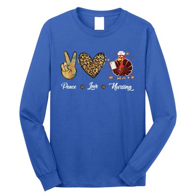 Peace Love Nursing Funny Thanksgiving Turkey Outfit Gift Long Sleeve Shirt