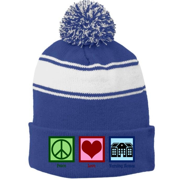 Peace Love Nursing Homes Gift Stripe Pom Pom Beanie