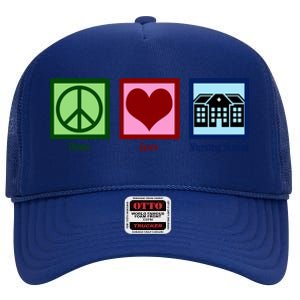 Peace Love Nursing Homes Gift High Crown Mesh Back Trucker Hat