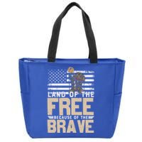 Patriot Land Of The Free Because Of The Brave Gift Zip Tote Bag