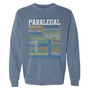 Paralegal Law Office Justice Jurist Attorney Assistant Garment-Dyed Sweatshirt