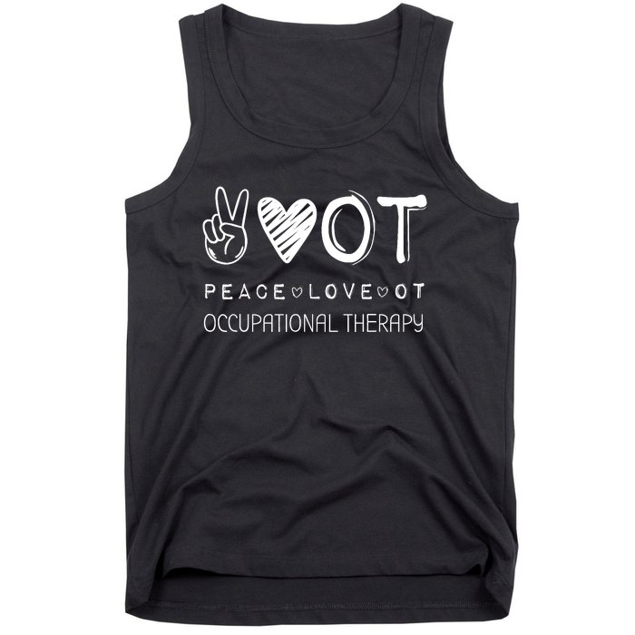 Peace Love Ot Occupational Therapy Therapist Gift Tank Top