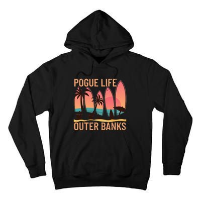 Pogue Life Outer Banks Beach Sunset Surfing Tall Hoodie