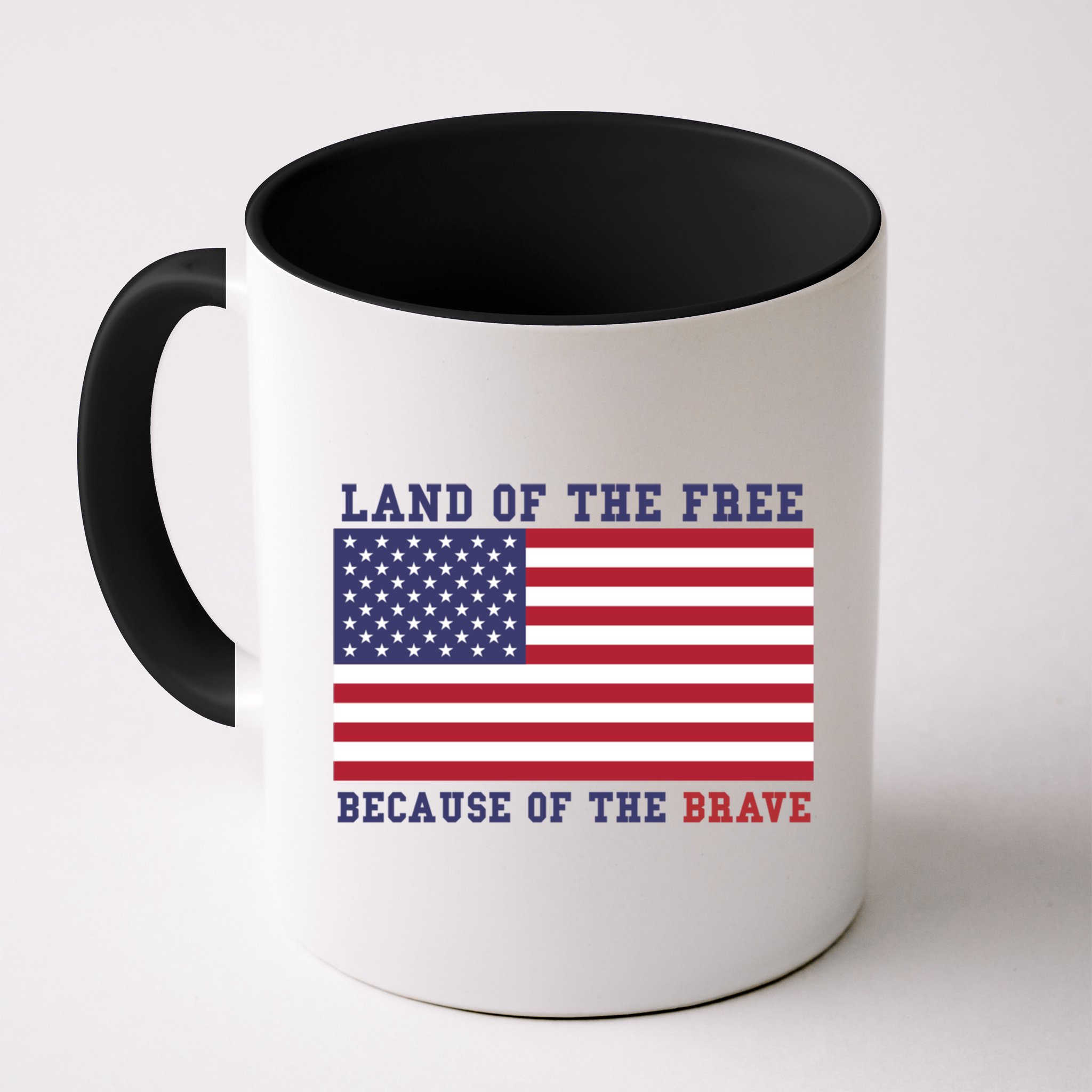 Patriotic Land Of The Free Because Of The Brave Meaningful Gift Mug