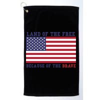 Patriotic Land Of The Free Because Of The Brave Meaningful Gift Golf Towel