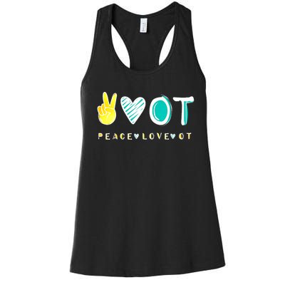 Peace Love Ot Ota Occupational Therapy Therapist Gift Women's Racerback Tank