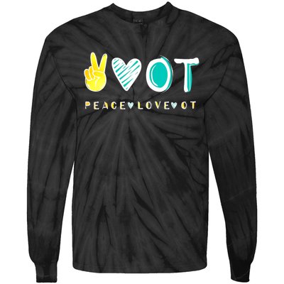 Peace Love Ot Ota Occupational Therapy Therapist Gift Tie-Dye Long Sleeve Shirt