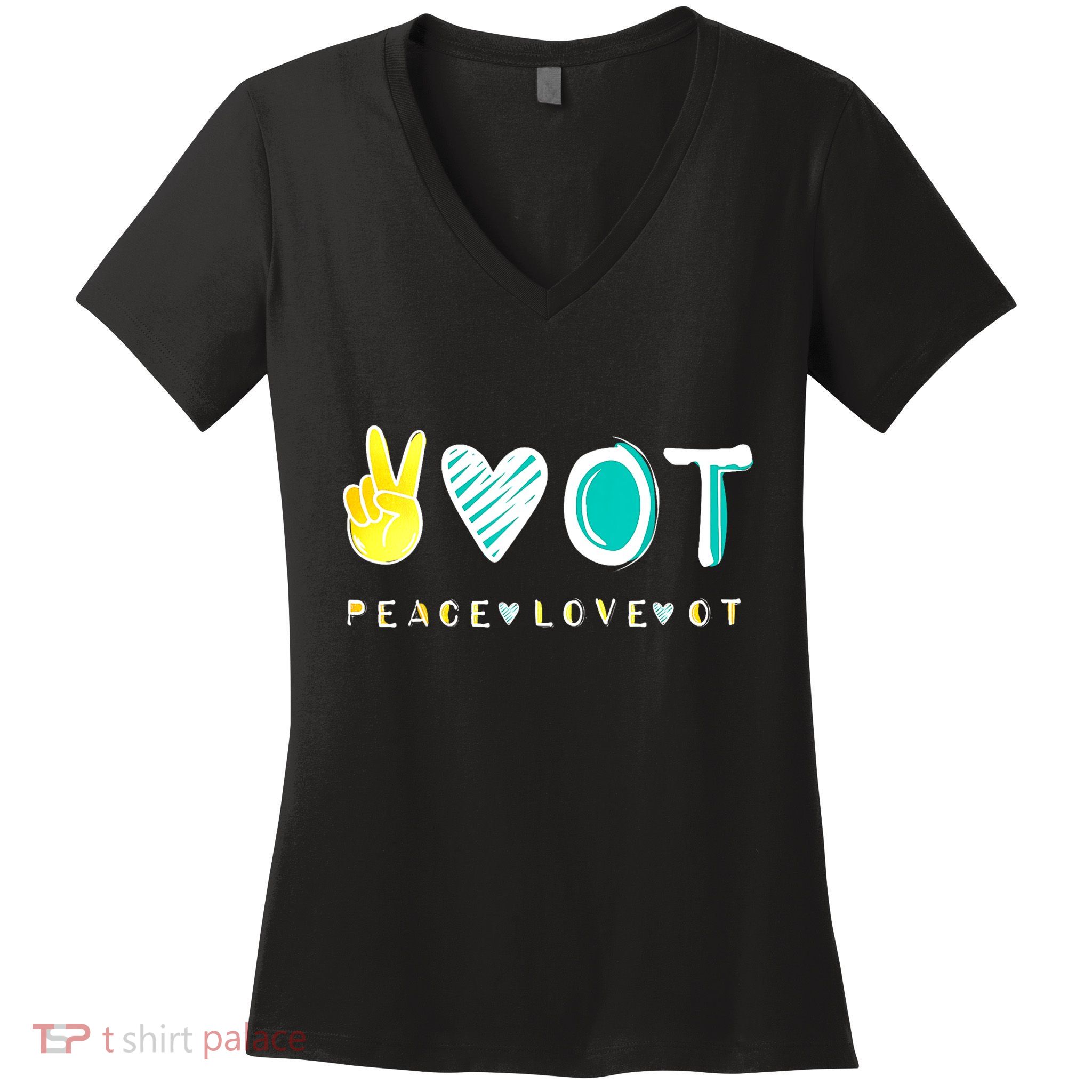 Peace Love Ot Ota Occupational Therapy Therapist Gift Women's V-Neck T-Shirt