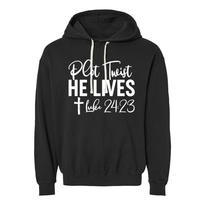 Plot Twist He Lives Luke 24:23 Garment-Dyed Fleece Hoodie