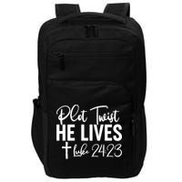 Plot Twist He Lives Luke 24:23 Impact Tech Backpack