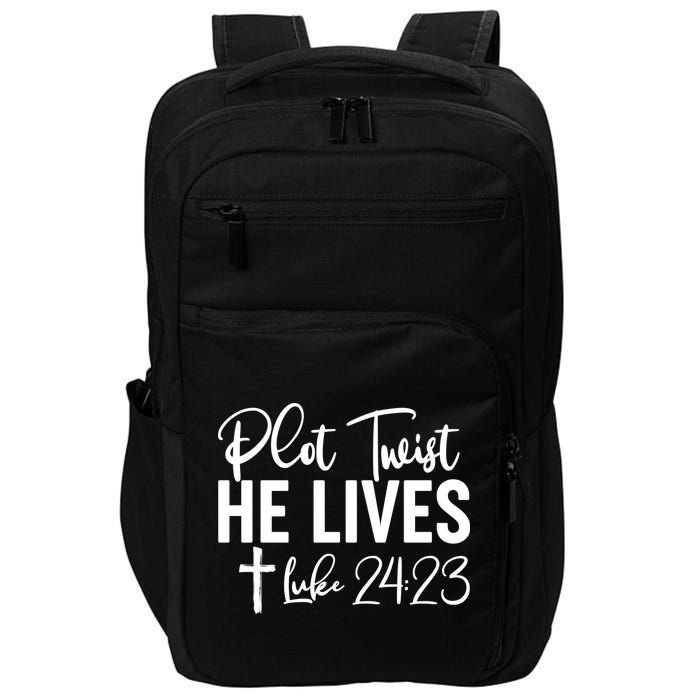 Plot Twist He Lives Luke 24:23 Impact Tech Backpack