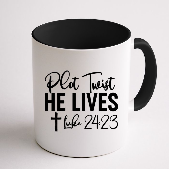 Plot Twist He Lives Luke 24:23 Mug