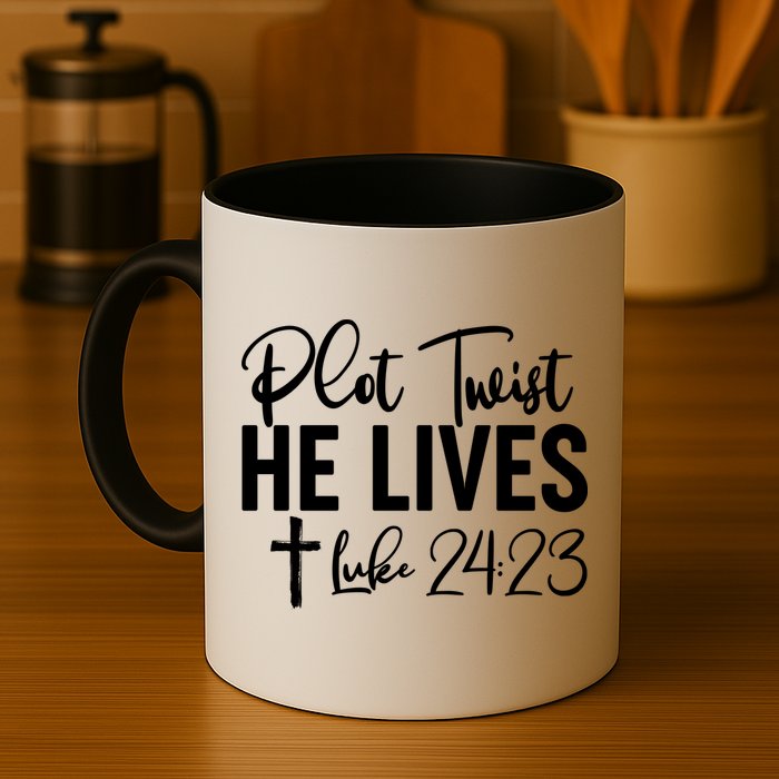 Plot Twist He Lives Luke 24:23 Mug
