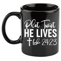 Plot Twist He Lives Luke 24:23 11oz C Handle Ceramic Mug