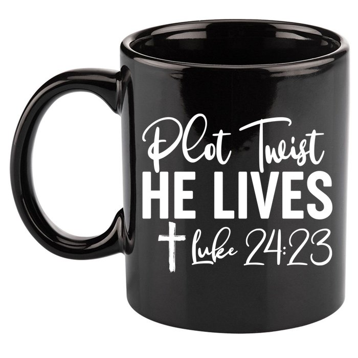 Plot Twist He Lives Luke 24:23 11oz C Handle Ceramic Mug