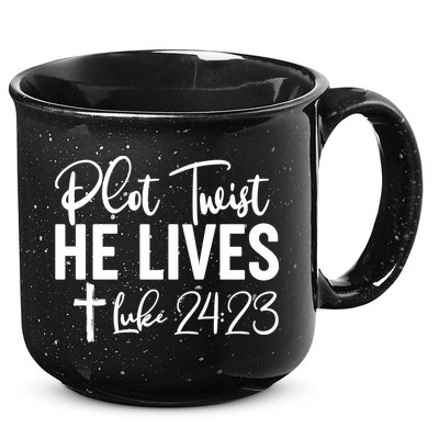 Plot Twist He Lives Luke 24:23 15oz Campfire Ceramic Mug