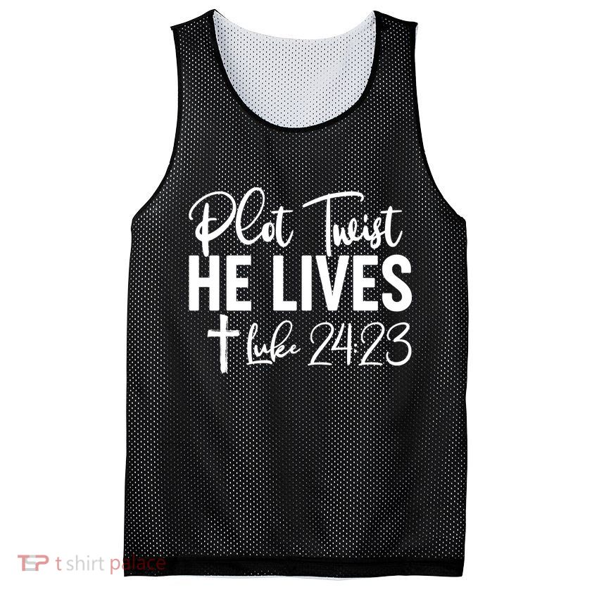 Plot Twist He Lives Luke 24:23 Mesh Reversible Basketball Jersey Tank
