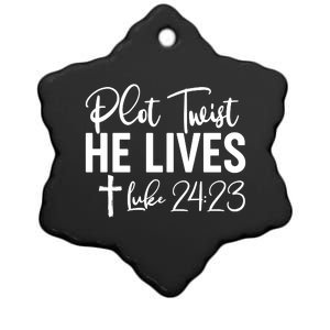 Plot Twist He Lives Luke 24:23 Ceramic Star Ornament