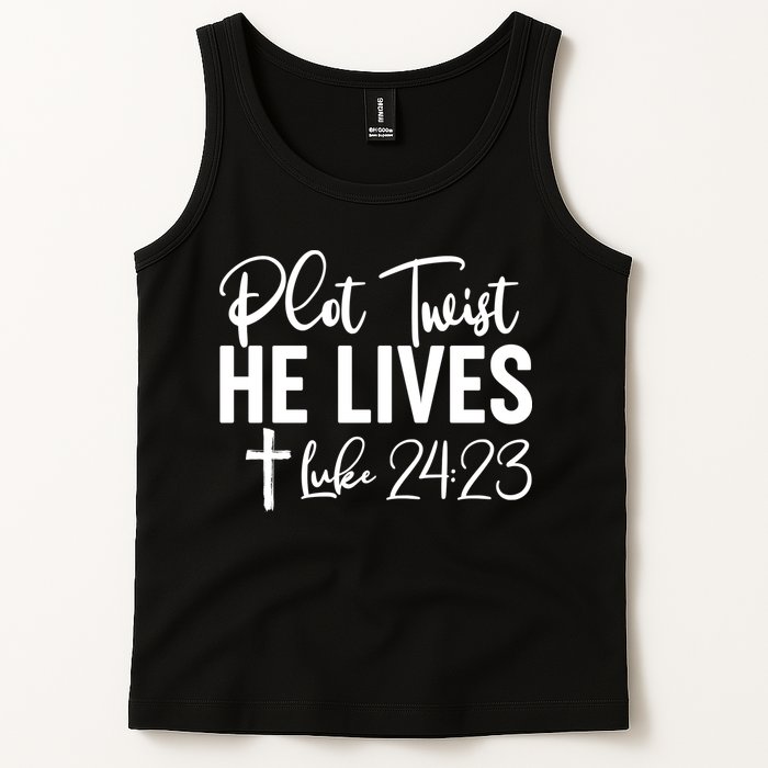 Plot Twist He Lives Luke 24:23 Tank Top