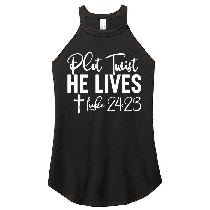 Plot Twist He Lives Luke 24:23 Women's Perfect Tri Rocker Tank