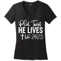 Plot Twist He Lives Luke 24:23 Women's V-Neck T-Shirt