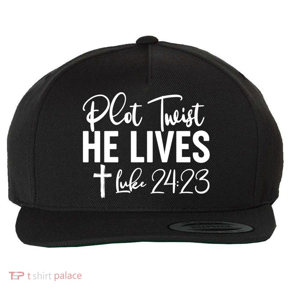 Plot Twist He Lives Luke 24:23 Wool Snapback Cap