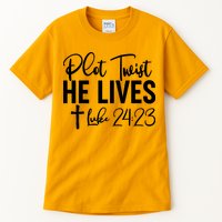 Plot Twist He Lives Luke 24:23 Tall T-Shirt