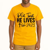 Plot Twist He Lives Luke 24:23 Tall T-Shirt