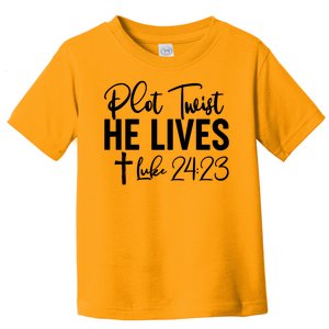 Plot Twist He Lives Luke 24:23 Toddler T-Shirt