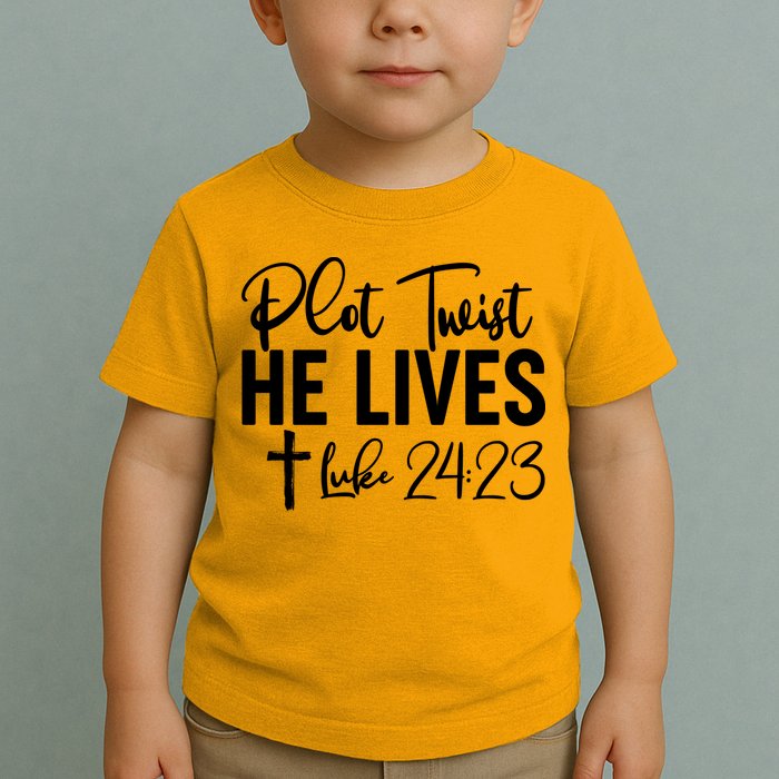 Plot Twist He Lives Luke 24:23 Toddler T-Shirt