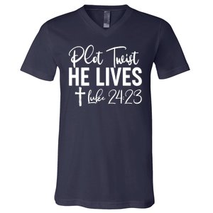 Plot Twist He Lives Luke 24:23 V-Neck T-Shirt