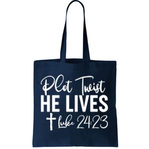 Plot Twist He Lives Luke 24:23 Tote Bag