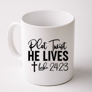 Plot Twist He Lives Luke 24:23 Coffee Mug