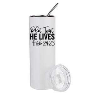 Plot Twist He Lives Luke 24:23 Stainless Steel Tumbler