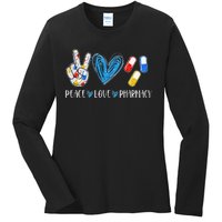 Peace Love Pharmacy Funny Pharmacy Tech Ladies Long Sleeve Shirt