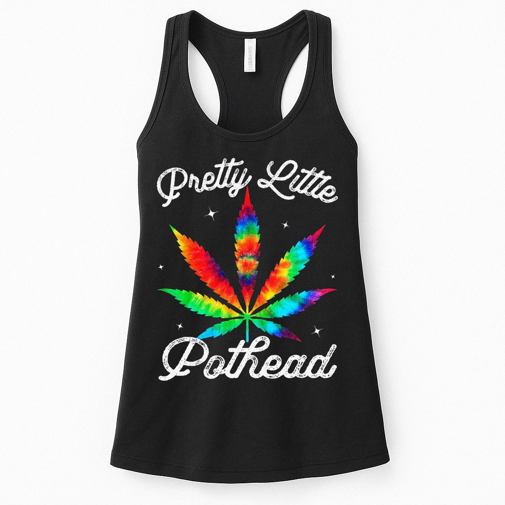 Pretty Little Pothead Weed Canabias 420 Marijuana Weed Womens Tank Top