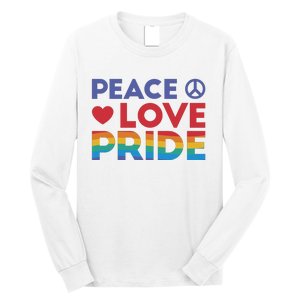 Peace Love Pride Long Sleeve Shirt