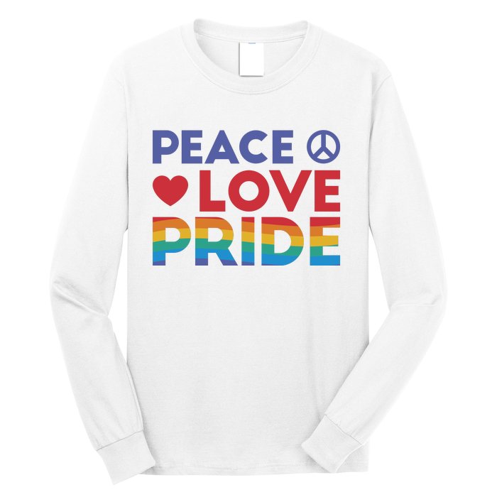 Peace Love Pride Long Sleeve Shirt