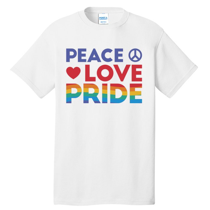 Peace Love Pride Tall T-Shirt