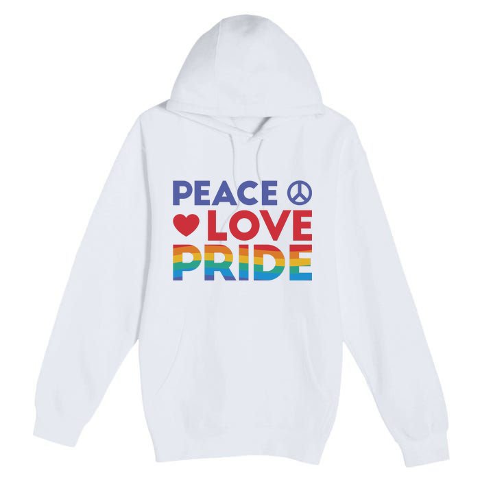 Peace Love Pride Premium Pullover Hoodie