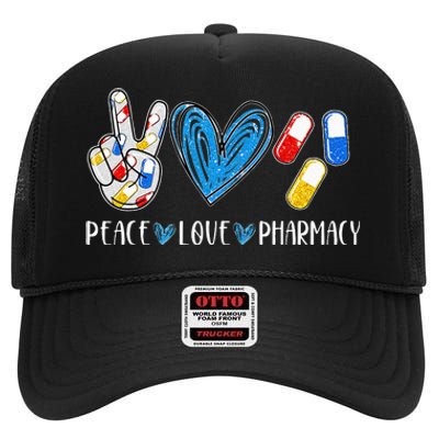 Peace Love Pharmacy Funny Pharmacy Tech Pharmacist High Crown Mesh Back Trucker Hat