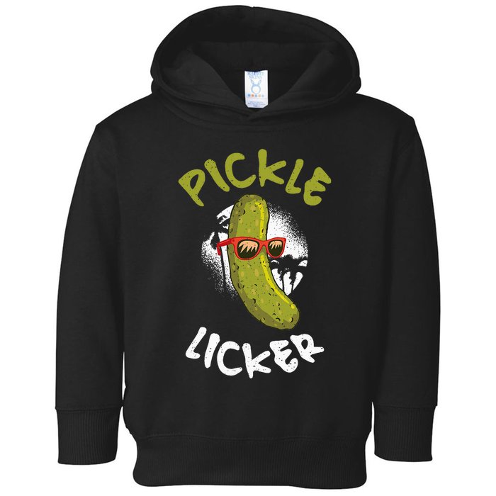 Pickle Licker Pickle Toddler Hoodie