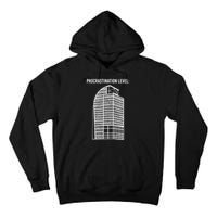 Procrastination Level Tall Hoodie