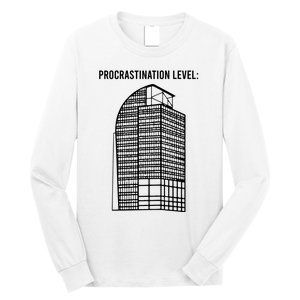 Procrastination Level Long Sleeve Shirt